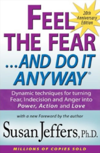 Feel The Fear And Do It Anyway - Susan Jeffers