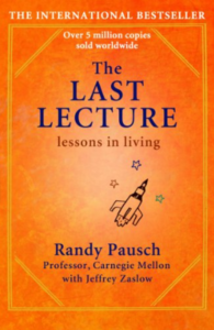 The Last Lecture - Randy Pausch